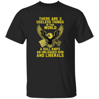 3 Useless Things : Dull Knife, Unloaded Gun, Liberals - Men's Cotton Double Sided Tee