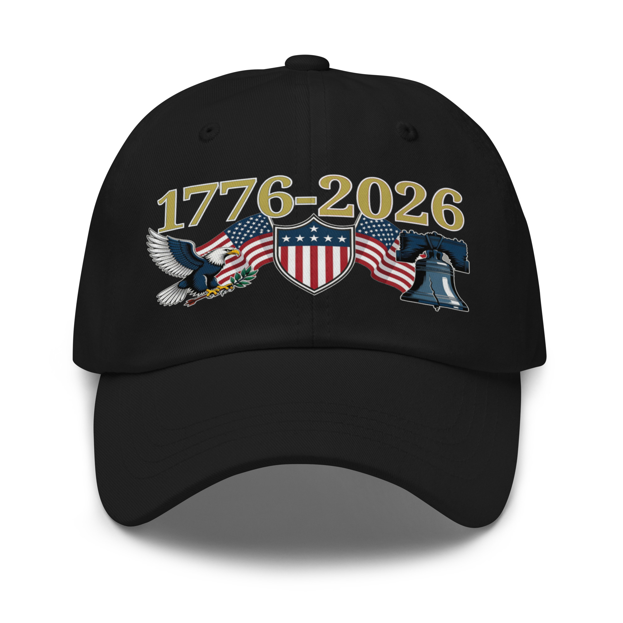 1776-2026 ; Shield - Flags - Eagle - Liberty Bell Design - Classic Cap - ( 10 colors )