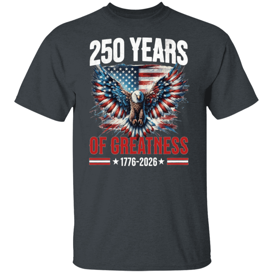 250 Years Of Greatness : 1776-2026 - Unisex Gildan Cotton Tee - (9 colors) - Image 3