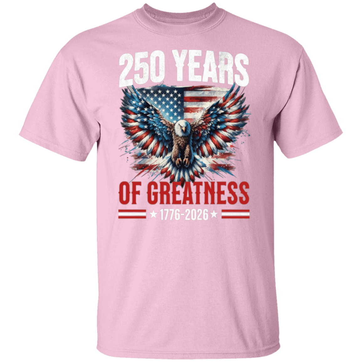 250 Years Of Greatness : 1776-2026 - Unisex Gildan Cotton Tee - (9 colors) - Image 4