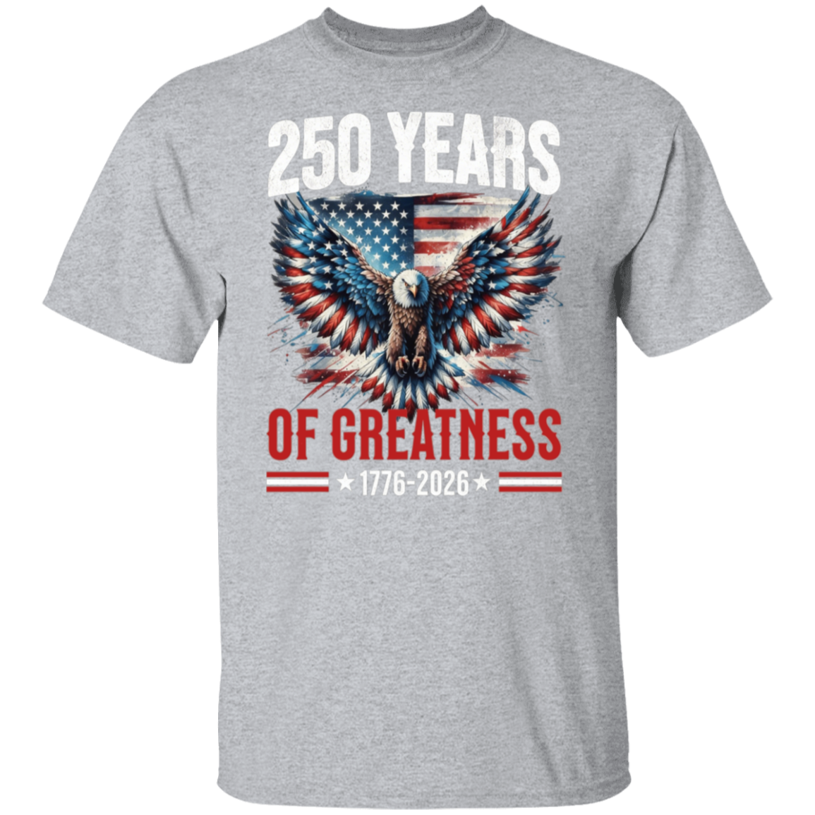 250 Years Of Greatness : 1776-2026 - Unisex Gildan Cotton Tee - (9 colors) - Image 8