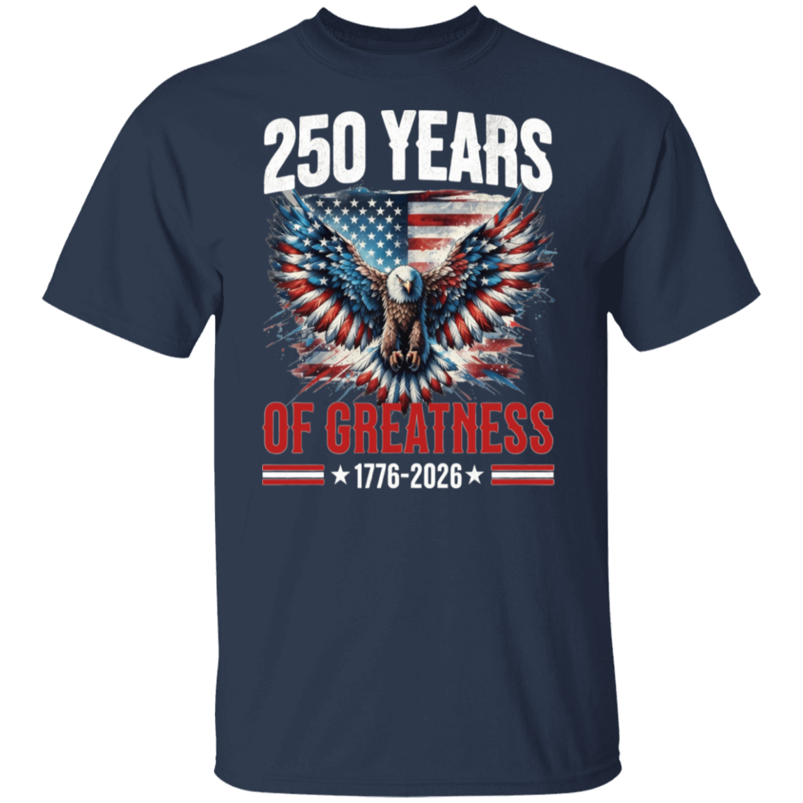 250 Years Of Greatness : 1776-2026 - Unisex Gildan Cotton Tee - (9 colors) - Image 6