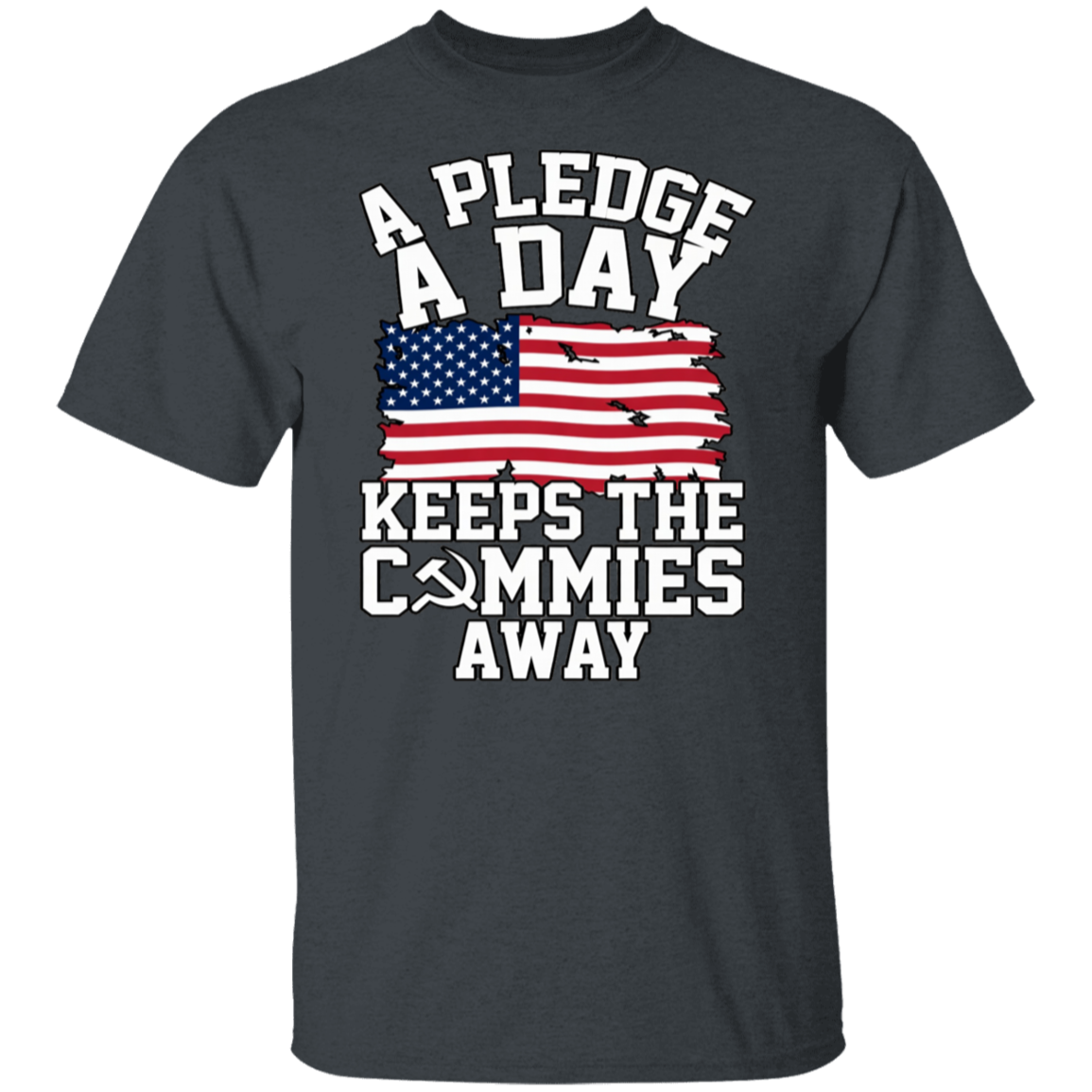 A Pledge A day Keeps Commie Away Gildan Men's T-Shirt - Image 2