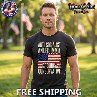 Anti-Socialist Anti-Commie Proudly Conservative Men's Gildan T-Shirt