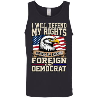 Against All enemies Foreign And Democrat Men's Gildan Cotton Tank Top
